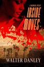 Inside Moves (A Wainwright Mystery, #2)
