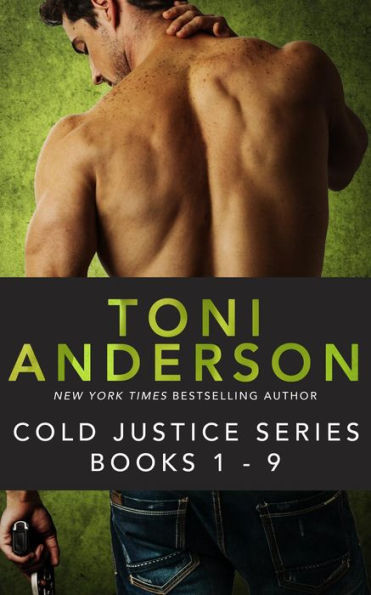 Cold Justice Series Bundle (Books 1-9): Award-winning Romantic Suspense, Mysteries, and Thrillers.