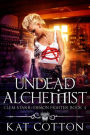 Undead Alchemist (Clem Starr: Demon Fighter, #4)