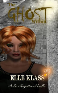 Title: The Ghost Within (The Bloodseeker Series, #3), Author: Elle Klass