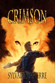 Title: Crimson (Tristan, #2), Author: Sylvain St-Pierre