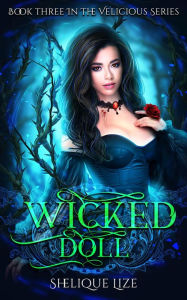 Wicked Doll (Velicious, #3)