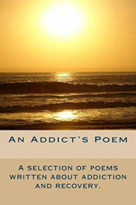 Title: An Addicts Poem, Author: Declan Mc Laughlin