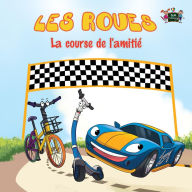Title: Les Roues La course de l'amitié (French Bedtime Collection), Author: S.A. Publishing