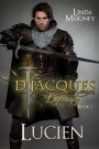 Lucien (The D'Jacques Dynasty, #1)