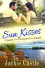Sun Kisses (Madison Creek Bed & Breakfast, #3)