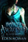 Power Awakened (The Eliakim, #1)