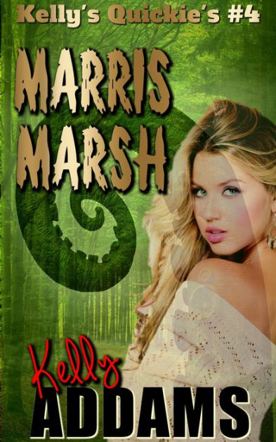 Marris Marsh By Kelly Addams EBook Barnes Noble