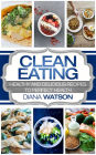 Clean Eating Masterclass For The Smart: Healthy and Delicious Recipes to Perfect Health (Healthy Recipes, Eat Clean Diet book, Clean Eating, Healthy Eating, Ketogenic Diet, Keto Diet, Weight Loss)