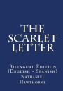 The Scarlet Letter: Bilingual Edition (English - Spanish)
