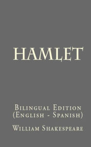 Hamlet: Bilingual Edition (English - Spanish)