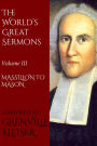 The World's Great Sermons: Volume III - Massillon to Mason