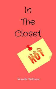 Title: In The Closet, Author: Wanda Withers