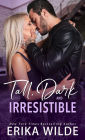 Tall, Dark and Irresistible (Tall, Dark and Sexy Series, #2)