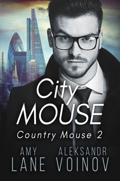 City Mouse (Country Mouse, #2)