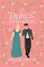 A Duke's Distraction (Dashing Lords, #2)