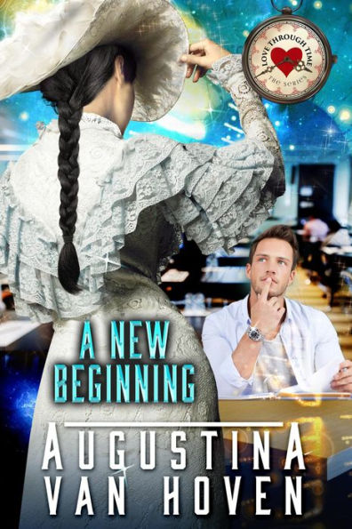 A New Beginning (Love Through Time, #2)