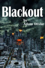 Blackout - A Terrifying Dystopian Thriller