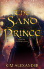 The Sand Prince: The Demon Door Book One