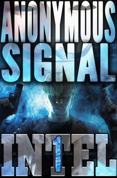The Anonymous Signal (INTEL 1, #3)