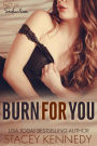 Burn For You (Pact of Seduction, #4)