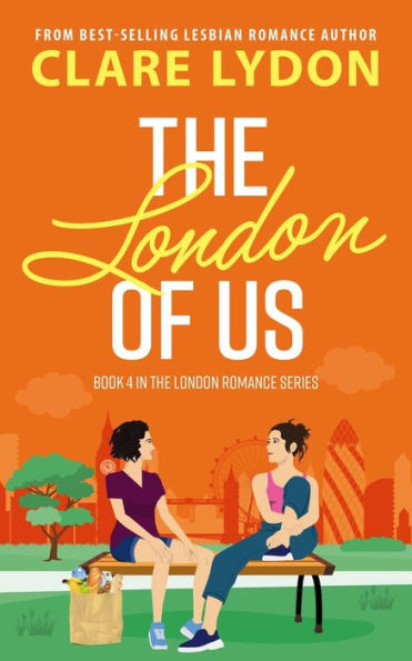 The London Of Us (London Romance, #4)