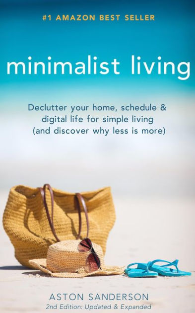 Minimalist Living: Declutter Your Home, Schedule Digital Life