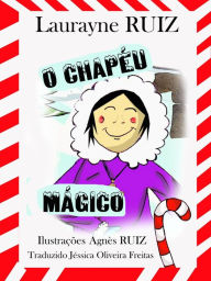 Title: O chapéu mágico, Author: Laurayne Ruiz