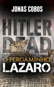 Title: O Pergaminho Lázaro, Author: Jonas Cobos