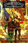 Schwert und Schild - Sir Morgan, der Löwenritter Band 21: Das Geheimnis der Falkenfrau