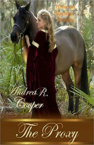 Title: The Proxy, Author: Andrea R. Cooper