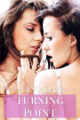 Turning Point (A Lesbian Romance)