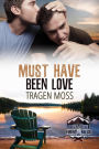 Must Have Been Love (Camp Firefly Falls, #20)