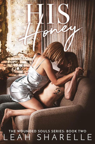 His Honey (Wounded Souls Series #2)