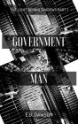Government Man (The Light Behind Shadows, #1)