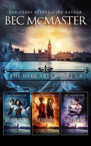 Title: The Dark Arts Books 1-3, Author: Bec McMaster