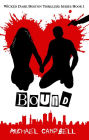 Bound (Wicked Dark Boston Thrillers)