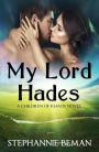 My Lord Hades (Children of Khaos: The Originals, #1)