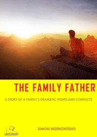 Title: The Family Father (Season One, #1), Author: Simon Ngenokesho