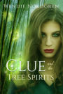 Clue and the Tree Spirits (The Clue Taylor Series, #3)