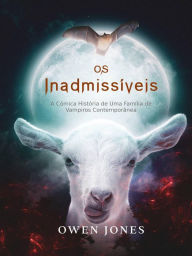 Title: Os Inadmissíveis (Fantasia), Author: Owen Jones