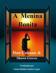 Title: A Menina Bonita, Author: Don Canaan
