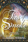 Ties of Smoke (A Novel of the Djinn chronicles, #2)