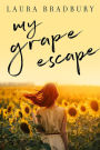 My Grape Escape (Grape Series, #4)