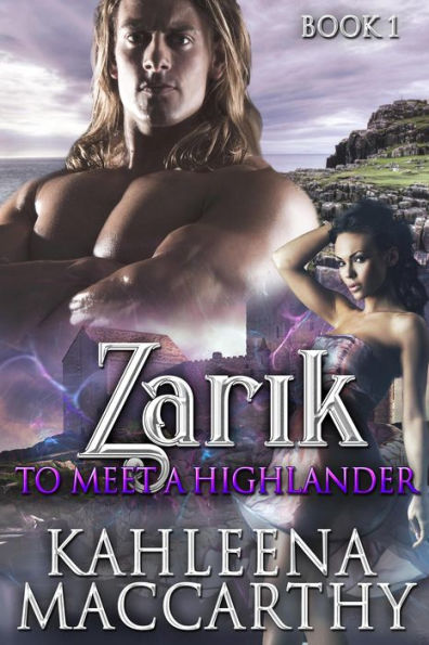 Zarik (To Meet a Highlander, #1)