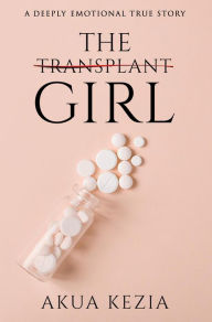 Title: The Transplant Girl, Author: AKUA