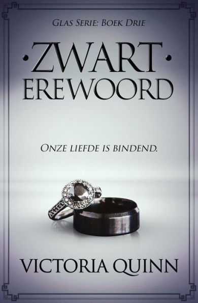 Zwart Erewoord (Zwart Glas, #3)