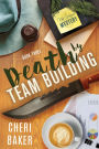 Death By Team Building (Kat Voyzey Mysteries, #3)