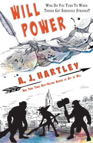 Title: Will Power (Will Hawthorne Adventures, #2), Author: A. J. Hartley