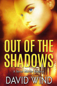 Title: Out of the Shadows, Author: David Wind